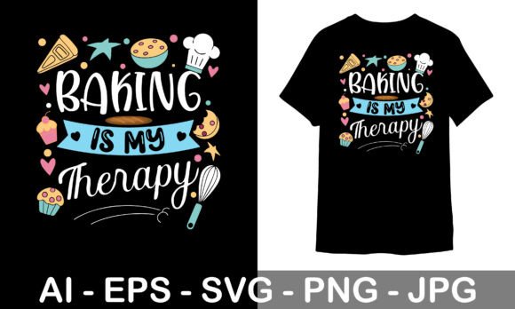Baking T-shirt Design Baking is My Graphics