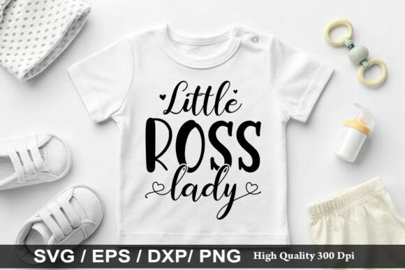 Little ROSS Lady Graphics for T-Shirt Designs