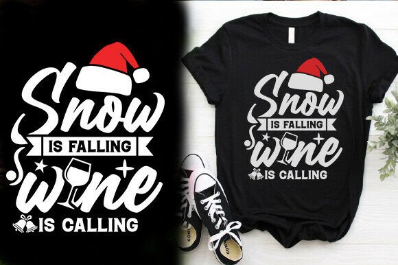 SNOW is FALLING WINE is CALLING TSHIRT D Graphics